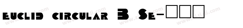 euclid circular B Se字体转换